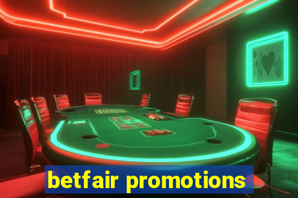 betfair promotions