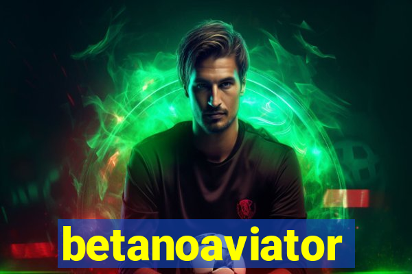 betanoaviator