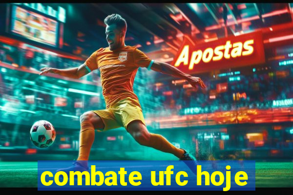 combate ufc hoje