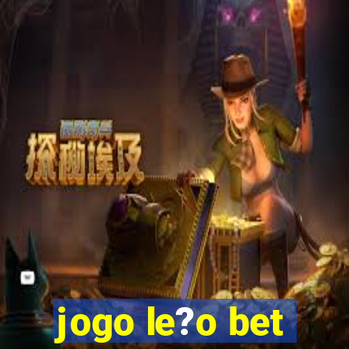 jogo le?o bet