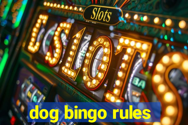 dog bingo rules