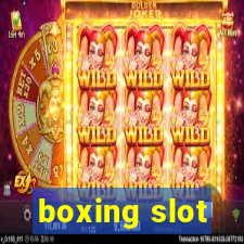 boxing slot