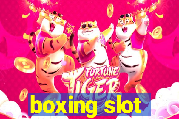 boxing slot