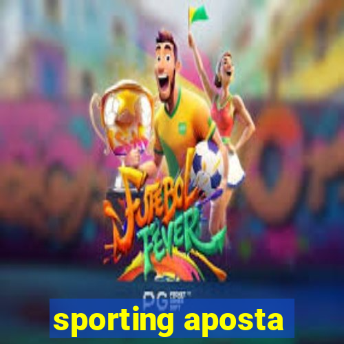 sporting aposta