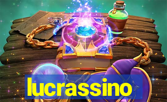 lucrassino