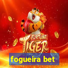 fogueira bet