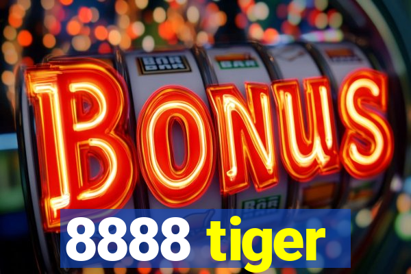 8888 tiger