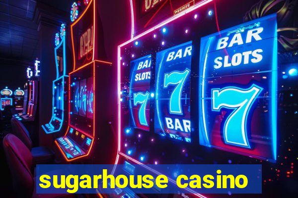 sugarhouse casino