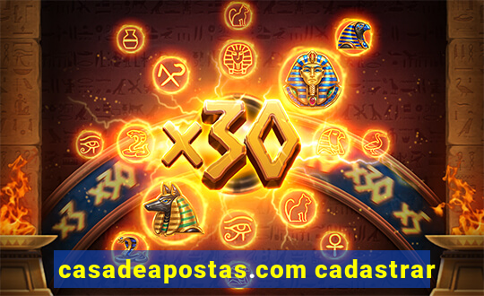 casadeapostas.com cadastrar