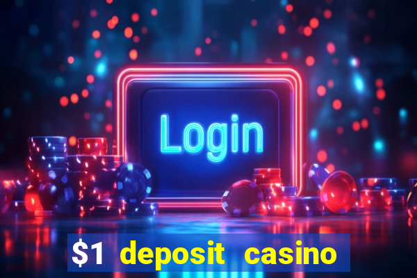 $1 deposit casino near new zealand