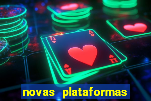 novas plataformas do jogo do tigrinho