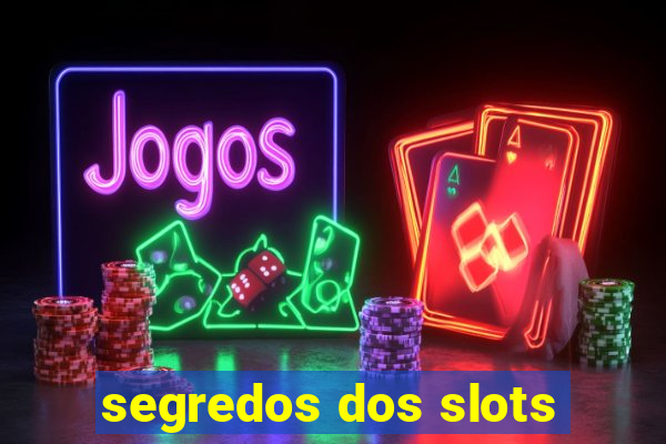 segredos dos slots