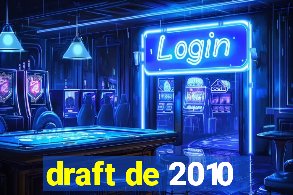 draft de 2010