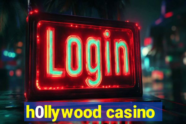 h0llywood casino