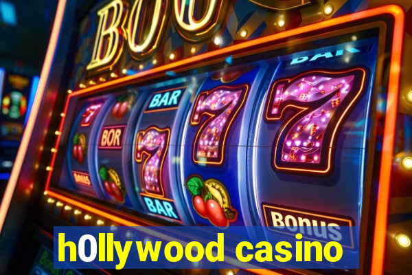 h0llywood casino