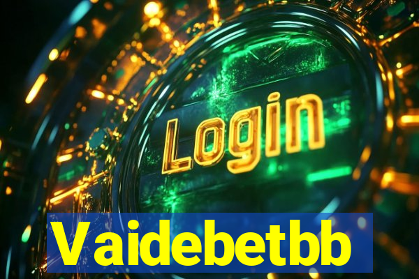 Vaidebetbb