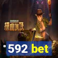 592 bet