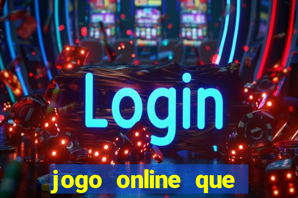 jogo online que paga bem