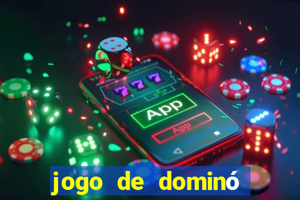 jogo de dominó apostando dinheiro