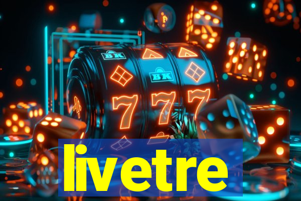 livetre