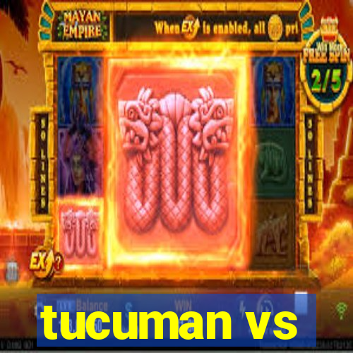 tucuman vs