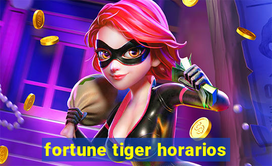 fortune tiger horarios