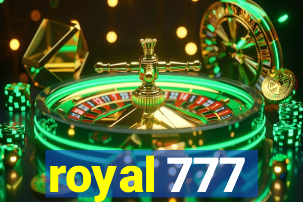 royal 777