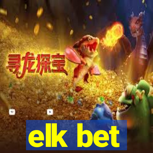 elk bet