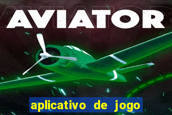 aplicativo de jogo que paga dinheiro