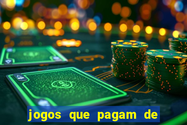 jogos que pagam de verdade sem deposito