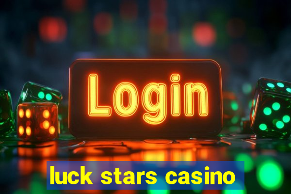 luck stars casino