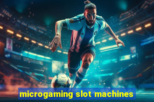 microgaming slot machines