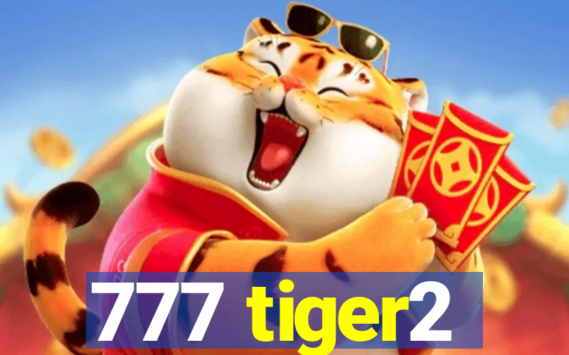 777 tiger2