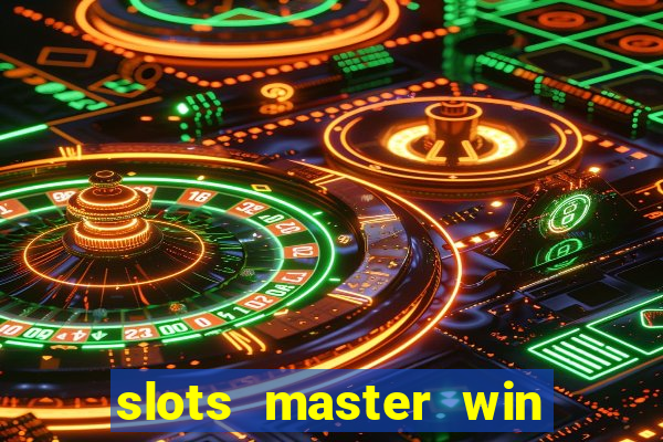 slots master win money 777