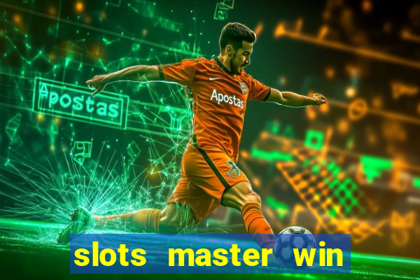 slots master win money 777