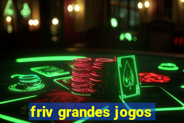 friv grandes jogos