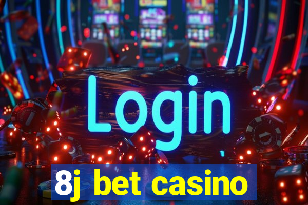 8j bet casino