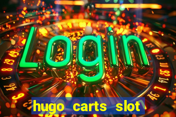 hugo carts slot free play