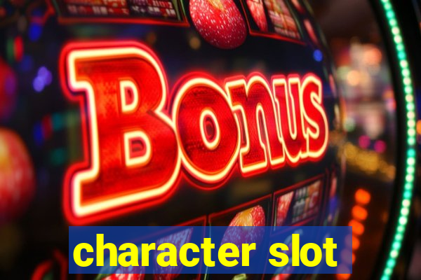 character slot