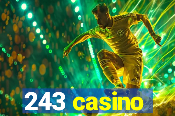 243 casino