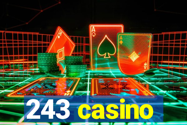 243 casino