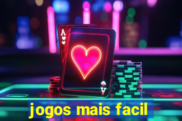 jogos mais facil