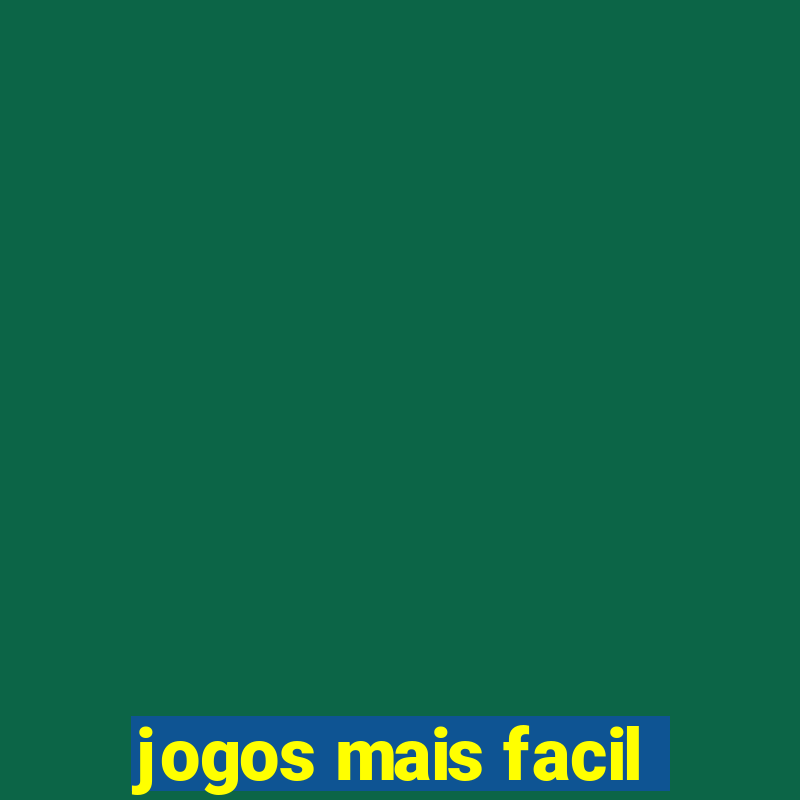 jogos mais facil