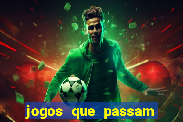 jogos que passam no premiere