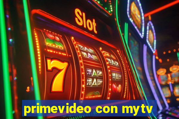 primevideo con mytv