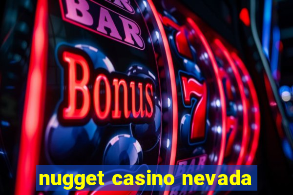 nugget casino nevada