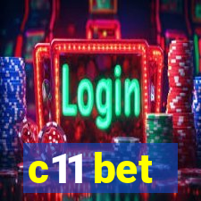 c11 bet