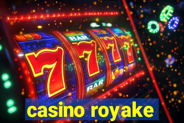 casino royake