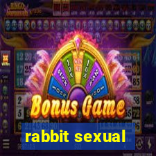 rabbit sexual