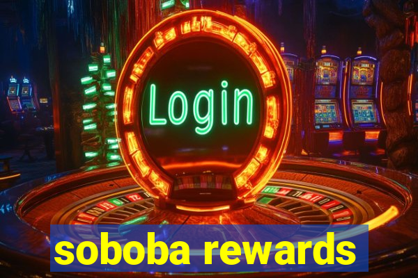 soboba rewards